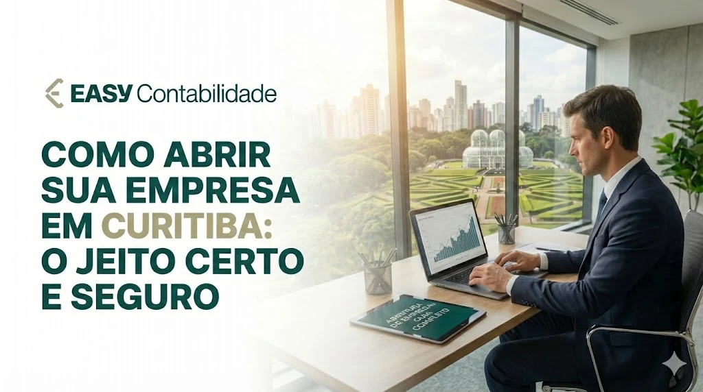 Abrir empresa em Curitiba com a Easy Contabilidade